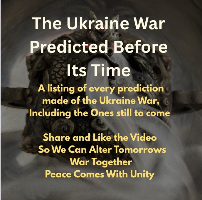 The Ukraine War From Beginning to End Predicted Before its Time